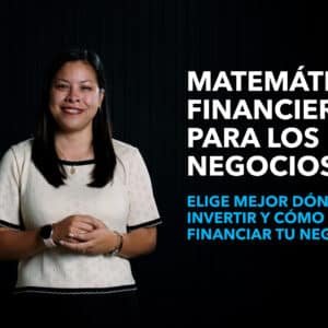 Matemáticas financieras para los Negocios