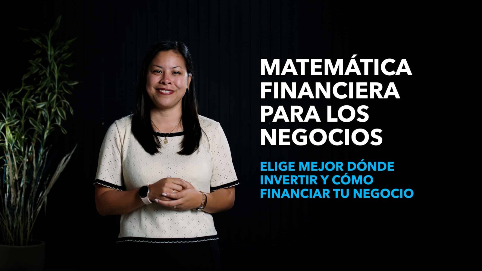 Matemáticas financieras para los Negocios
